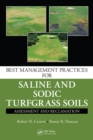Best Management Practices for Saline and Sodic Turfgrass Soils : Assessment and Reclamation - eBook