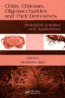 Chitin, Chitosan, Oligosaccharides and Their Derivatives : Biological Activities and Applications - eBook