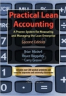 Practical Lean Accounting : A Proven System for Measuring and Managing the Lean Enterprise, Second Edition - Book