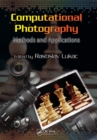 Computational Photography : Methods and Applications - eBook