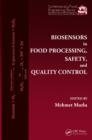 Biosensors in Food Processing, Safety, and Quality Control - eBook