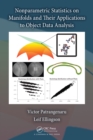 Nonparametric Statistics on Manifolds and Their Applications to Object Data Analysis - eBook