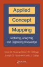 Applied Concept Mapping : Capturing, Analyzing, and Organizing Knowledge - eBook