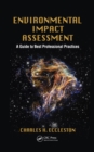 Environmental Impact Assessment : A Guide to Best Professional Practices - eBook