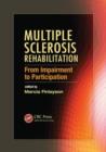 Multiple Sclerosis Rehabilitation : From Impairment to Participation - eBook