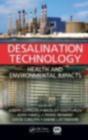 Desalination Technology : Health and Environmental Impacts - eBook