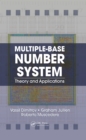 Multiple-Base Number System : Theory and Applications - eBook
