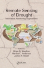 Remote Sensing of Drought : Innovative Monitoring Approaches - eBook