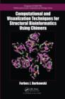 Computational and Visualization Techniques for Structural Bioinformatics Using Chimera - eBook