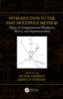 Introduction to the Fast Multipole Method : Topics in Computational Biophysics, Theory, and Implementation - eBook