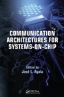 Communication Architectures for Systems-on-Chip - eBook