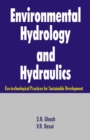 Environmental Hydrology and Hydraulics : Eco-technological Practices for Sustainable Development - eBook