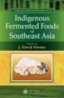 Indigenous Fermented Foods of Southeast Asia - eBook