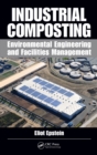 Industrial Composting : Environmental Engineering and Facilities Management - eBook