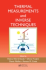 Thermal Measurements and Inverse Techniques - eBook