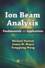 Ion Beam Analysis : Fundamentals and Applications - eBook