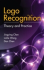 Logo Recognition : Theory and Practice - eBook