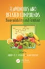 Flavonoids and Related Compounds : Bioavailability and Function - eBook