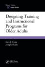 Designing Training and Instructional Programs for Older Adults - eBook