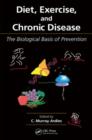 Diet, Exercise, and Chronic Disease : The Biological Basis of Prevention - eBook