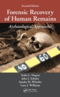 Forensic Recovery of Human Remains : Archaeological Approaches, Second Edition - eBook