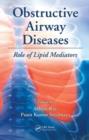 Obstructive Airway Diseases : Role of Lipid Mediators - eBook