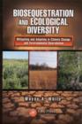 Biosequestration and Ecological Diversity : Mitigating and Adapting to Climate Change and Environmental Degradation - eBook