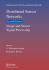 Distributed Sensor Networks : Image and Sensor Signal Processing (Volume One) - eBook