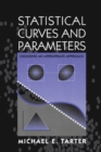 Statistical Curves and Parameters : Choosing an Appropriate Approach - eBook