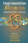 Experimentation in Mathematics : Computational Paths to Discovery - eBook