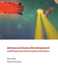 Advanced Game Development with Programmable Graphics Hardware - eBook