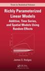 Richly Parameterized Linear Models : Additive, Time Series, and Spatial Models Using Random Effects - eBook