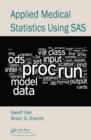 Applied Medical Statistics Using SAS - eBook
