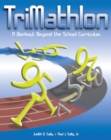 TriMathlon : A Workout Beyond the School Curriculum - eBook