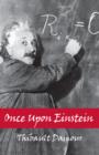 Once Upon Einstein - eBook