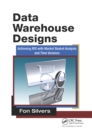 Data Warehouse Designs : Achieving ROI with Market Basket Analysis and Time Variance - eBook