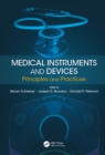 Medical Instruments and Devices : Principles and Practices - eBook