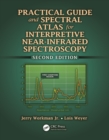 Practical Guide and Spectral Atlas for Interpretive Near-Infrared Spectroscopy - eBook