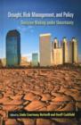 Drought, Risk Management, and Policy : Decision-Making Under Uncertainty - eBook