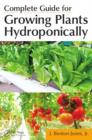 Complete Guide for Growing Plants Hydroponically - eBook