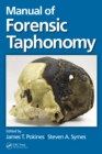 Manual of Forensic Taphonomy - eBook