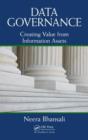 Data Governance : Creating Value from Information Assets - eBook