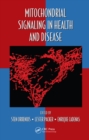 Mitochondrial Signaling in Health and Disease - eBook