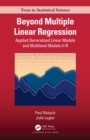 Beyond Multiple Linear Regression : Applied Generalized Linear Models And Multilevel Models in R - eBook