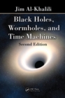 Black Holes, Wormholes and Time Machines - eBook