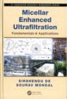 Micellar Enhanced Ultrafiltration : Fundamentals & Applications - eBook
