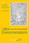 Latinx  Environmentalisms : Place, Justice, and the Decolonial - eBook