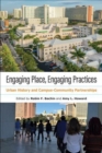 Engaging Place, Engaging Practices : Urban History and Campus-Community Partnerships - Book