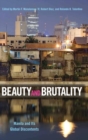 Beauty and Brutality : Manila and Its Global Discontents - Book