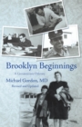 Brooklyn Beginnings : A Geriatrician's Odyssey - eBook